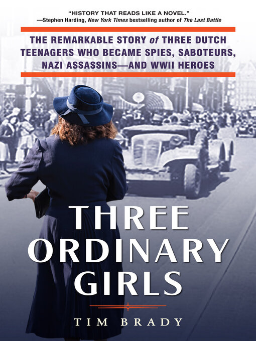 Title details for Three Ordinary Girls by Tim Brady - Available